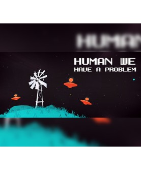 Human, we have a problem Steam Key GLOBAL
